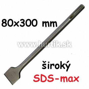 Sekáč SDS-max plochý, široký 80 x 300 mm